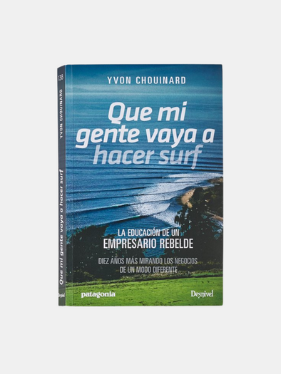 PATAGONIA LET MY PEOPLE GO SURFING - REVISED EDITION SPANISH