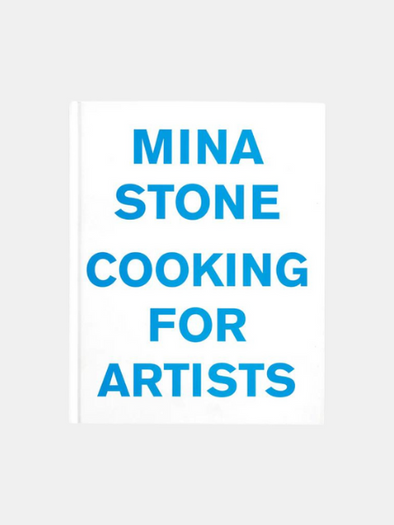 MINA STONE COOKING FOR ARTISTS (INGRAM)