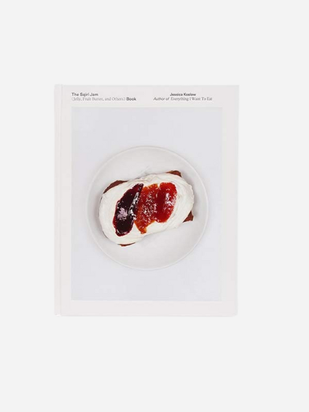 THE SQIRL JAM BOOK (JELLY, FRUIT BUTTER, AND OTHERS)